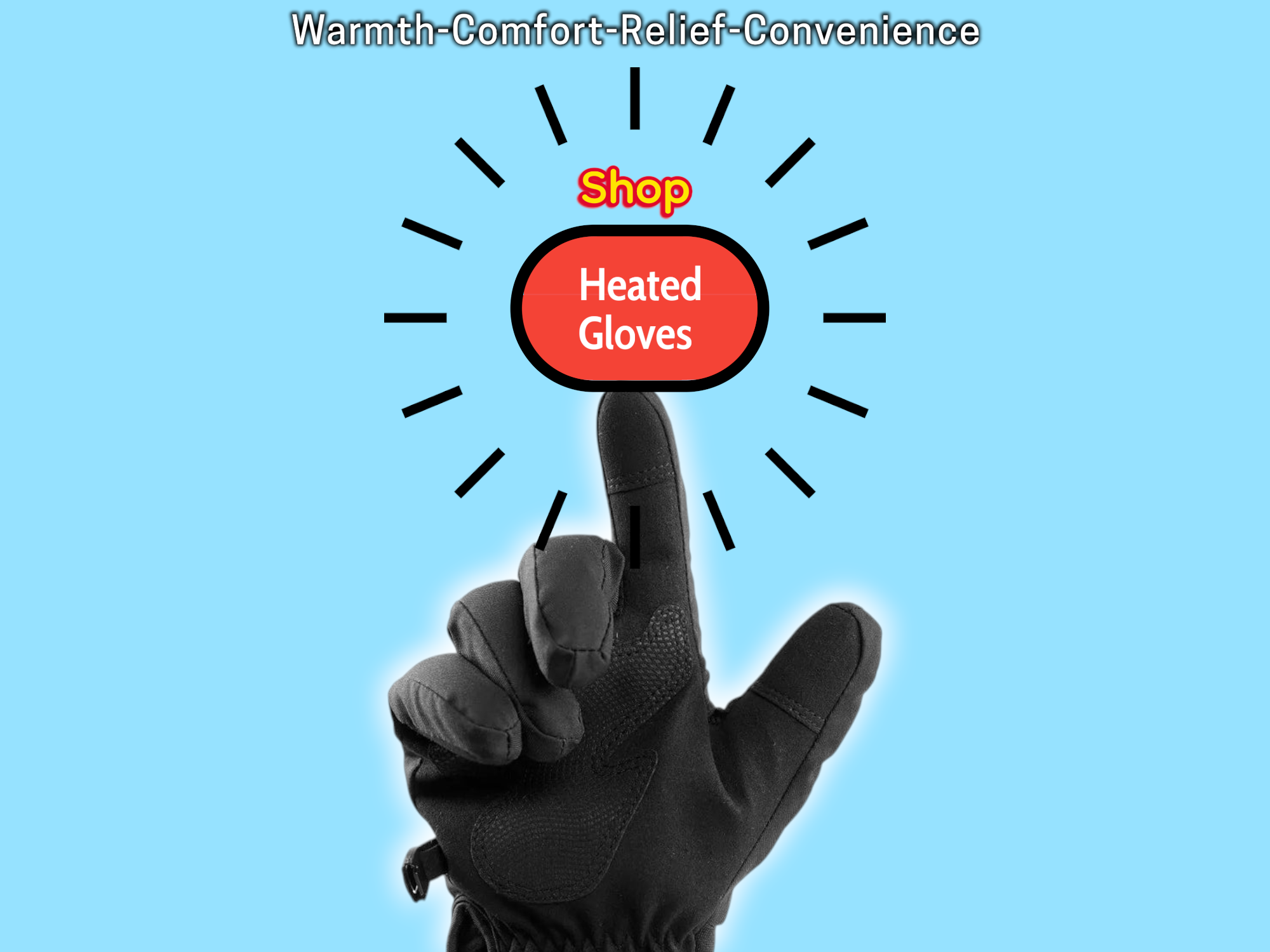 Hand wearing a black glove pointing to a 'Shop Heated Gloves' button on a blue background.